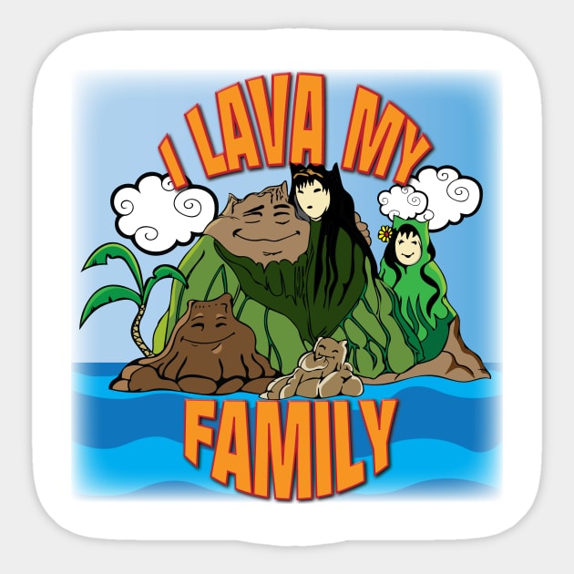 I Lava My Family Sticker by kcity58